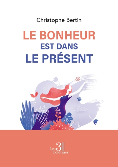 Picture of Le Bonheur est dans le Présent