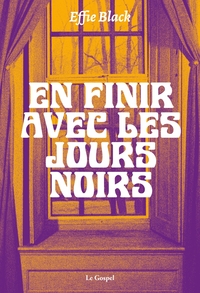 Picture of En finir avec les jours noirs
