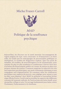 Picture of MAD : POLITIQUE DE LA SOUFFRANCE PSYCHIQUE