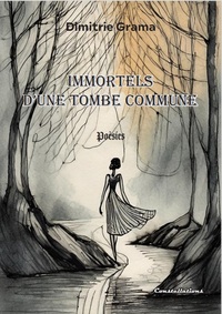 Picture of Immortels d'une tombe commune