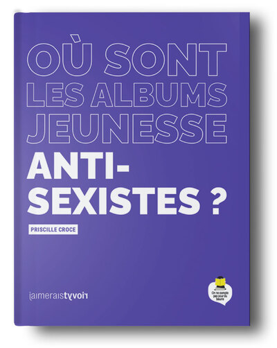Picture of Où sont les albums jeunesse anti-sexistes ?