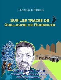 Picture of Sur les traces de Guillaume de Rubrouck