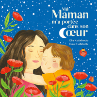 Picture of Ma Maman m’a portée dans son coeur