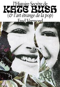 Picture of L'Histoire secrète de Kate Bush (et l'art étrange de la pop)