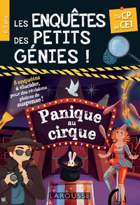 Image de Les Enquêtes des petits génies CP-CE1-Panique au cirque