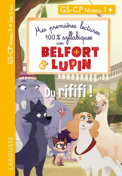 Image de Mes premières lectures 100 % syllabiques avec Belfort et Lupin - Du rififi !