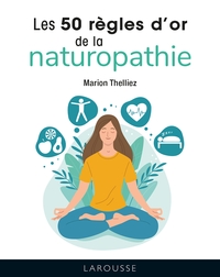 Picture of Les 50 règles d'or de la naturopathie