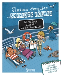 Image de Les cahiers d'enquête de Sherlock Holmes - Le trésor disparu de la marquise