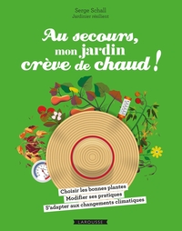 Image de Au secours, mon jardin crève de chaud !