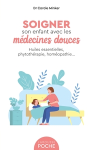 Image de Soigner son enfant avec les médecines douces