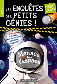 Image de Les Enquêtes des petits génies CM1-CM2 ! Menace dans l'espace !