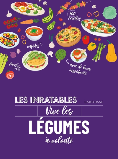 Picture of Les inratables : vive les légumes à volonté !