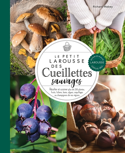 Picture of Petit Larousse des cueillettes sauvages