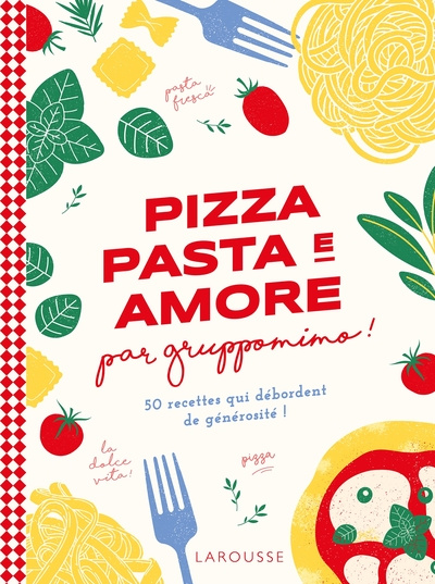 Image de Pizza, pasta e amore par Gruppomimo