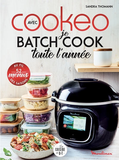 Image de Je batch cook toute l'année avec Cookeo
