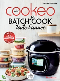 Image de Je batch cook toute l'année avec Cookeo