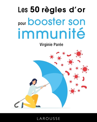 Image de Les 50 règles d'or pour booster son immunité
