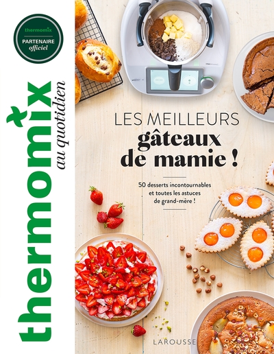 Image de Thermomix : Les meilleurs gâteaux de mamie !