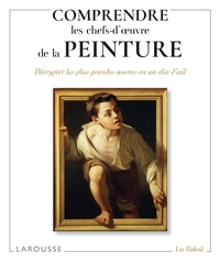 Image de Comprendre les chefs-d'oeuvre de la peinture