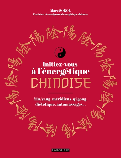 Image de Initiez-vous à l'énergétique chinoise !