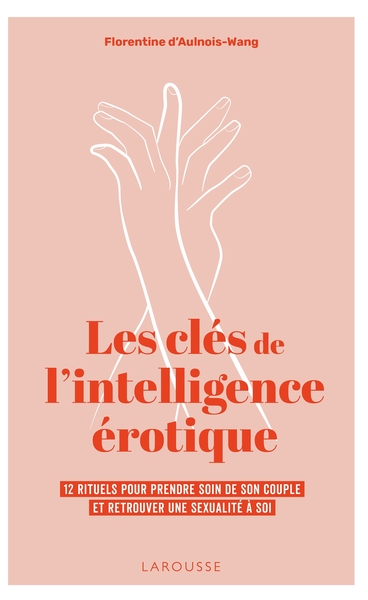 Picture of Les clés de l'intelligence érotique