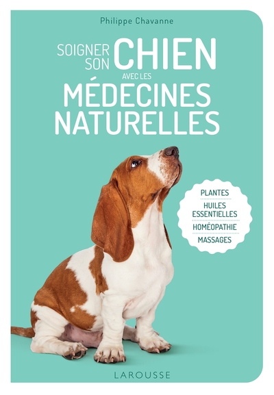 Image de Soigner son chien avec les médecines naturelles