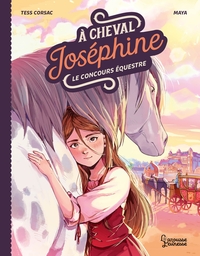 Picture of A cheval, Joséphine ! Tome 1 Le concours équestre