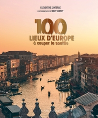 Picture of 100 lieux d'Europe à couper le souffle