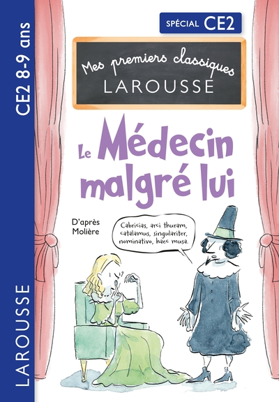 Picture of Mes premiers Classiques Larousse - Le Médecin malgré lui - d'après Molière - CE2