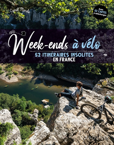 Image de Week-ends à vélo - 52 itinéraires insolites en France