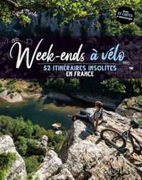 Image de Week-ends à vélo - 52 itinéraires insolites en France