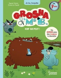 Image de Grosha et Mr B - Soif qui peut !