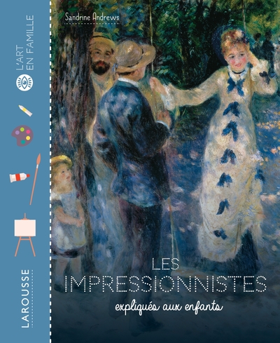 Picture of Les Impressionnistes expliqués aux enfants