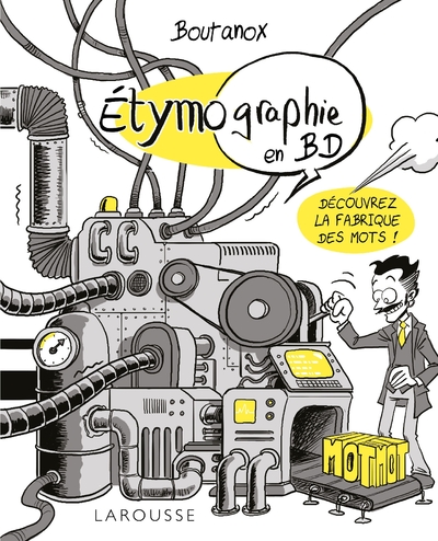 Picture of ETYMO-GRAPHIE, Voyage parmi les mots en BD