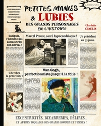 Picture of Petites manies et lubies des grands personnages de l'histoire
