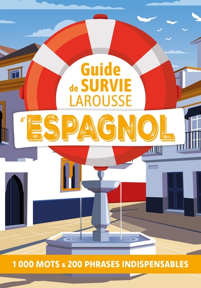 Image de Guide de survie LAROUSSE d'Espagnol