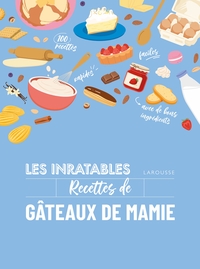 Image de Les inratables : recettes de gâteaux de mamie