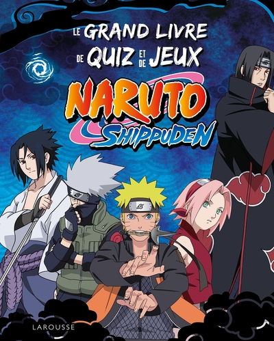 Image de NARUTO SHIPPUDEN le grand livre de quiz et de jeux