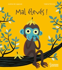 Picture of Mal élevés !