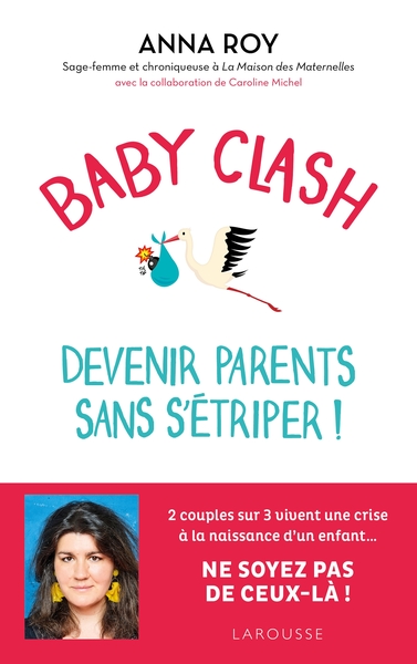 Picture of Baby clash, devenir parents sans s'étriper !