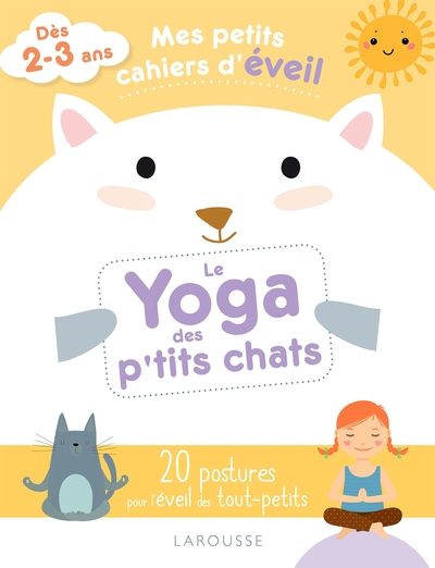 Image de Mes petits cahiers d'éveil - Le yoga des petits chats