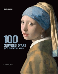 Picture of 100 oeuvres d'art qu'il faut avoir vues
