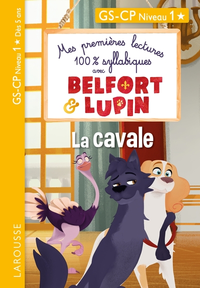 Image de Mes premières lectures 100 % syllabiques avec Belfort et Lupin - La cavale