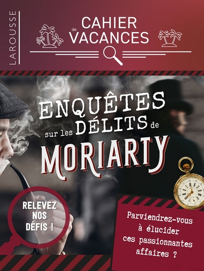 Picture of Cahier de vacances Enquêtes sur les crimes de Moriarty
