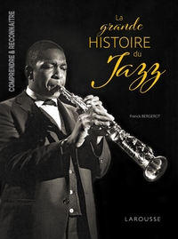 Image de La grande Histoire du JAZZ