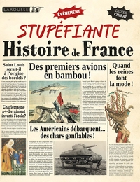 Picture of Une stupéfiante histoire de France !