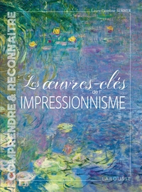 Picture of Les oeuvres-clés de l'Impressionnisme