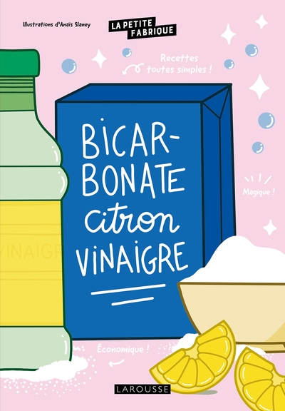 Image de La petite fabrique - Bicarbonate, citron, vinaigre