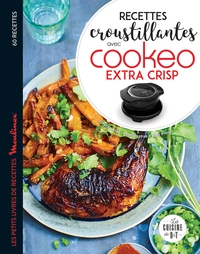 Image de Recettes croustillantes avec Cookeo Extra Crisp