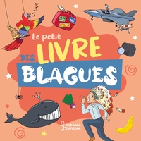 Picture of Le petit livre des blagues
